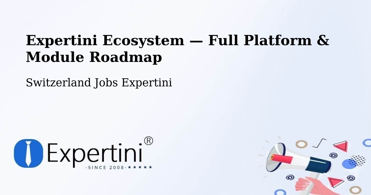 Expertini Ecosystem — Full Platform & Module Roadmap – Haslen